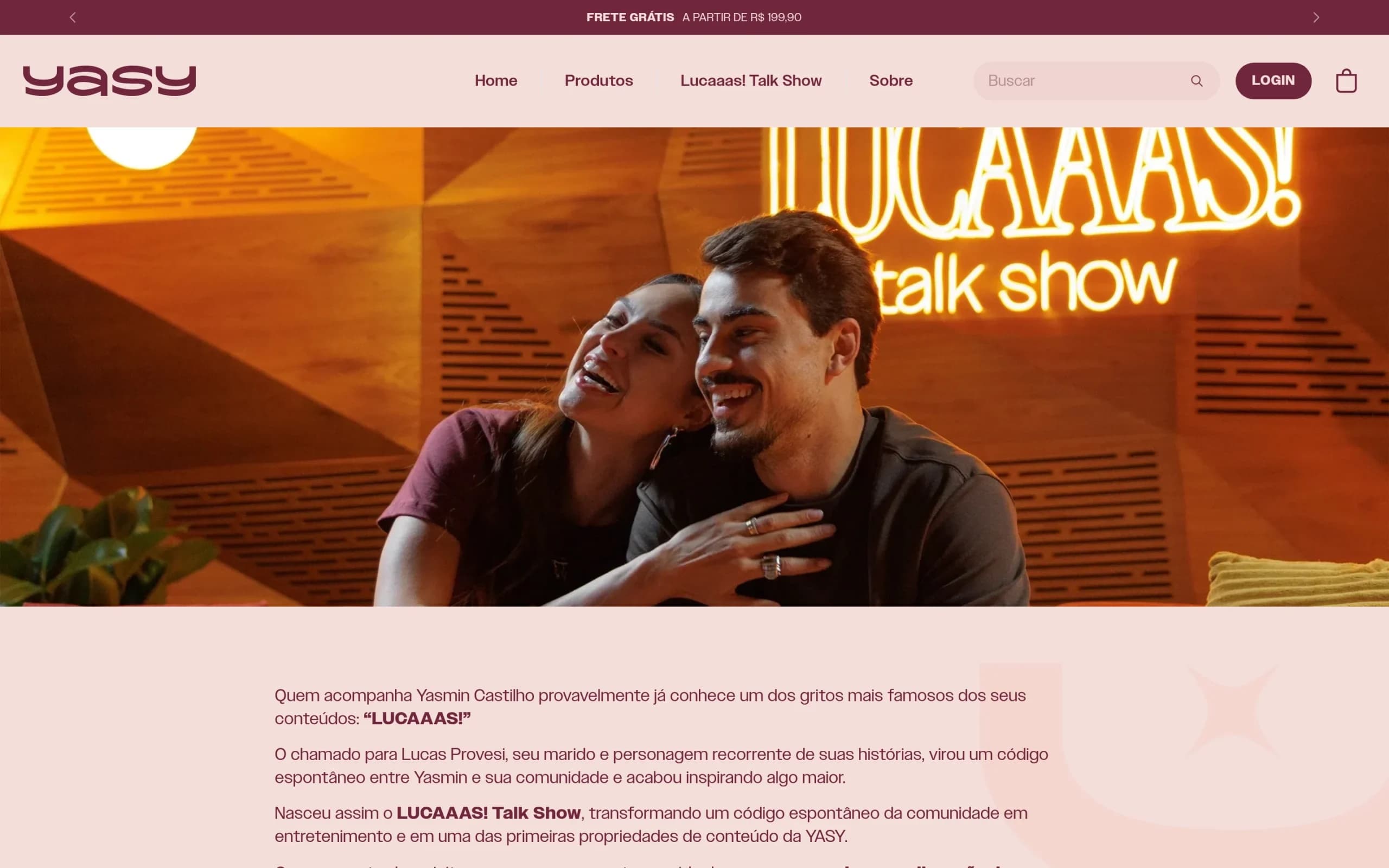 Página do Lucaaas! Talk Show na loja Yasy com Yasmin Castilho em cena do programa